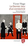 Le dernier jour d'un condamn&eacute;, suivi de Glaude Gueux et de L'Affaire Tapner