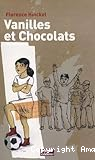Vanilles et chocolats