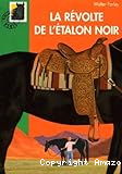 La r&eacute;volte de l'&eacute;talon noir