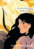 Cha&acirc;n - Tome 1 : La rebelle
