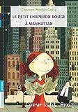 Le petit chaperon rouge de Manhattan