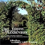 Jardins m&eacute;di&eacute;vaux