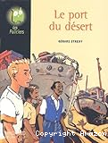 Le port du d&eacute;sert