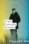 Un peu plus pr&egrave;s des &eacute;toiles
