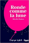 Ronde comme la lune