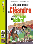 La véritable histoire de Cléandre, comédien dans la troupe de Molière