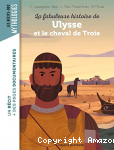 La fabuleuse histoire de Ulysse et le cheval de Troie