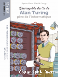 L'incroyable destin d'Alan Turing, père de l'informatique