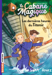 Les dernières heures du "Titanic"