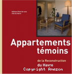 Appartements témoins de la reconstruction du Havre