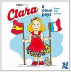Clara a deux pays ; Clara tiene dos paises