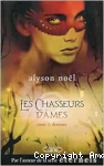 Les chasseurs d'âmes. 01, Destinés
