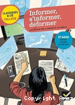 Informer, s'informer, d&eacute;former