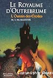 Le royaume d'Outrebrume I. Oursin des Etoiles