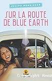 Sur la route de Blue Earth