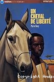 Un cheval de libert&eacute;