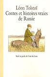 Contes et histoires vraies de Russie