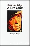Le p&egrave;re Goriot