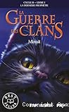 La guerre des clans : la derni&egrave;re proph&eacute;tie. 1, Minuit