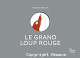 D'un grand loup rouge