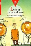 Le jour du grand saut