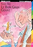 Le Bon gros g&eacute;ant