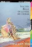 Bulle ou la voix de l'Oc&eacute;an