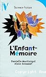 L'enfant-M&eacute;moire
