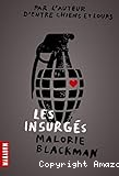 Les insurg&eacute;s