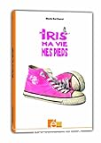 Moi Iris, ma vie, mes pieds