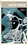Mon p&egrave;re