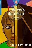 L'envers du d&eacute;cor