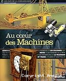 Au coeur des machines