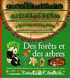 Des for&ecirc;ts et des arbres