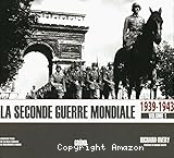 Le seconde geurre mondiale - Volume 1