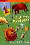 Histoires press&eacute;es