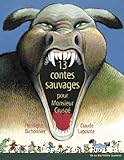 13 contes sauvages pour Monsieur Cruso&eacute;