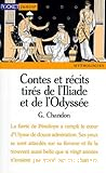Contes et r&eacute;cits tir&eacute;s de l'Iliade et de l'Odyss&eacute;e