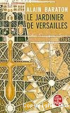 Le jardinier de Versailles