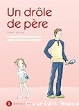 Un dr&ocirc;le de p&egrave;re T2
