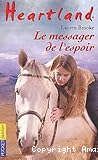 Heartland : le messager de l'espoir