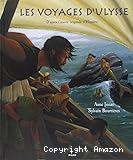 Les voyages d'Ulysse - d'apr&egrave;s l'oeuvre originale d'Hom&egrave;re