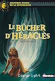 Le b&ucirc;cher d'H&eacute;racl&egrave;s