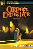 Orph&eacute;e l'enchanteur