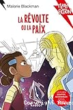 La r&eacute;volte ou la paix