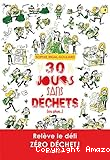 30 jours sans d&eacute;chets
