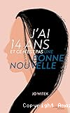 J'ai 14 ans et ce n'est pas une bonne nouvelle