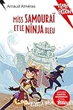 Miss Samoura&iuml; et le Ninja Bleu