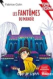 Les fant&ocirc;mes du manoir