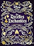 Les recettes enchant&eacute;es